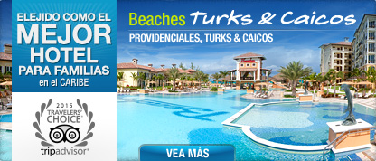 Resorts Beaches con todo incluido en Turcos y Caicos
